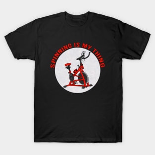 Spinning is My Thing T-Shirt